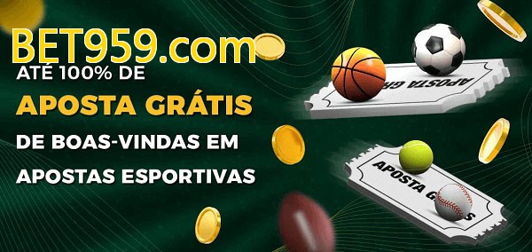 BET959.combet Ate 100% de Aposta Gratis